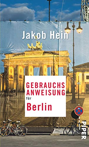 Gebrauchsanweisung für Berlin: 2. aktualisierte Auflage 2016 von PIPER
